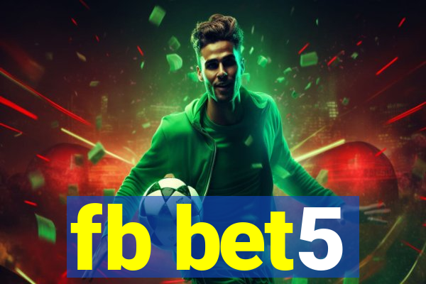 fb bet5